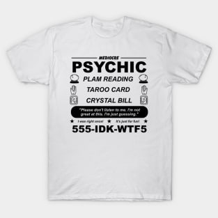 Mediocre Psychic Black T-Shirt